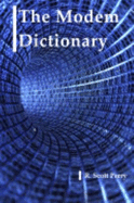 The Modem Dictionary - Perry, R Scott