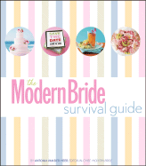 The Modern Bride Survival Guide - Van Der Meer, Antonia
