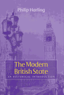 The Modern British State: An Historical Introduction