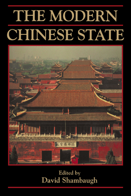 The Modern Chinese State - Shambaugh, David (Editor)