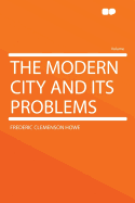 The Modern City and Its Problems