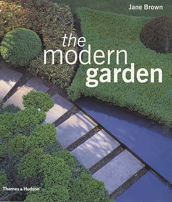 The Modern Garden - Brown, Jane