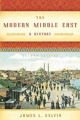 The Modern Middle East: A History - Gelvin, James L