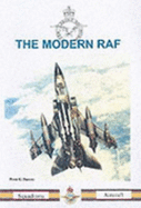 The Modern RAF: Squadrons, Aircraft