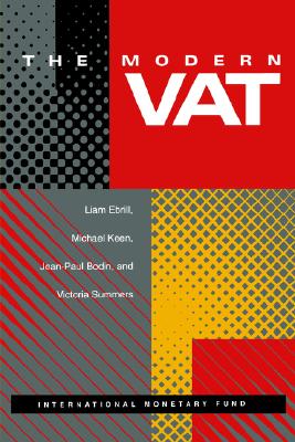 The Modern Vat - Ebrill, Liam (Editor), and Keen, Michael (Editor), and Bodin, Jean-Paul (Editor)