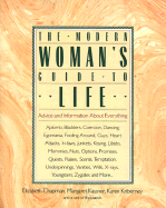 The Modern Woman's Guide to Life
