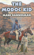 The Modoc Kid - Bannerman, Mark