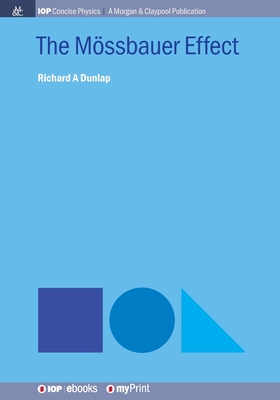 The Moessbauer Effect - Dunlap, Richard A