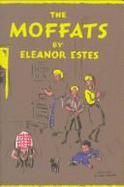 The Moffats - Estes, Eleanor, and Slobodkin, Louis (Photographer)