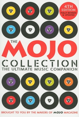 The Mojo Collection: The Ultimate Music Companion - Irvin, Jim (Editor)
