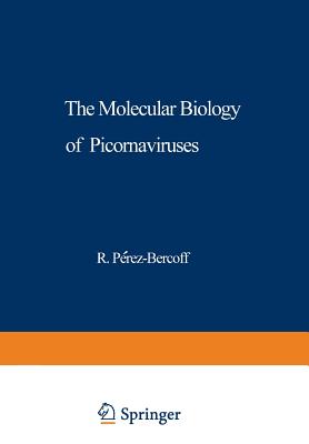 The Molecular Biology of Picornaviruses - Perez-Bercoff, R (Editor)