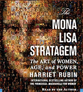 The Mona Lisa Stratagem: The Art of Women, Age, and Power