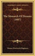 The Monarch of Dreams (1887)