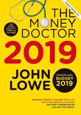 The Money Doctor 2019 - Lowe, John