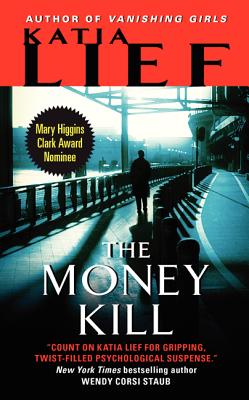 The Money Kill - Lief, Katia