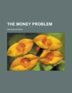 The Money Problem