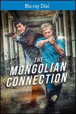The Mongolian Connection [Blu-ray]