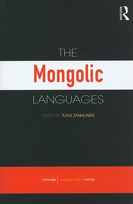 The Mongolic Languages - Janhunen, Juha (Editor)