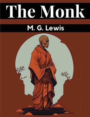 The Monk - M G Lewis