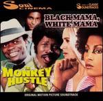 The Monkey Hustle/Black Mama, White Mama/