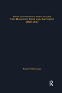 The Monopoly Issue and Antitrust, 1900-1917