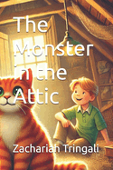 The Monster in the Attic