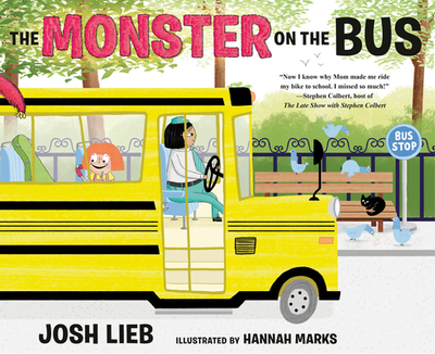 The Monster on the Bus - Lieb, Josh