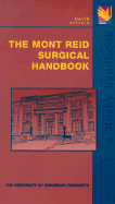 The Mont Reid Surgical Handbook: Year Book Handbooks Series - The University of Cincinnati Residents, and Berry, Scott, MD