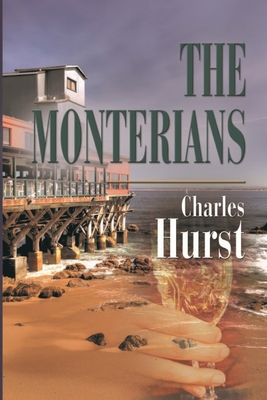 The Monterians - Hurst, Charles