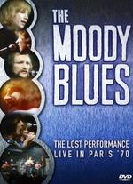 The Moody Blues: The Lost Performance - Live in Paris '70