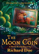 The Moon Coin: (The Moon Realm Series, Book 1)