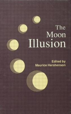 The Moon Illusion - Hershenson, Maurice (Editor)