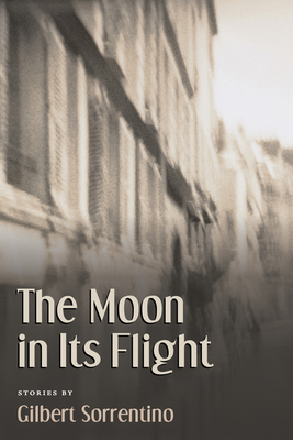 The Moon in Its Flight - Sorrentino, Gilbert