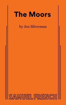 The Moors - Silverman, Jen