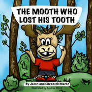 The Mooth Who Lost His Tooth