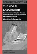 The Moral Laboratory: Experiments examining the effects of reading literature on social perception and moral self-concept