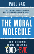 The Moral Molecule: the new science of what makes us good or evil