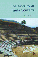 The Morality of Paul's Converts