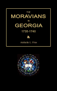 The Moravians in Georgia, 1735-1740