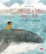 The Morfil a Mi dan y Lli / Tale of the Whale