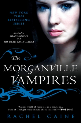 The Morganville Vampires, Volume 1 - Caine, Rachel