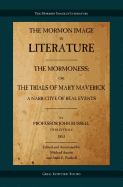 The Mormoness; Or, the Trials of Mary Maverick: A Narrative of Real Events