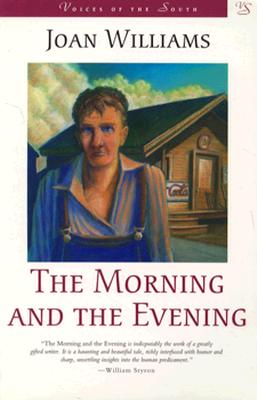 The Morning and the Evening - Williams, Joan