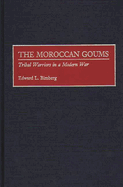 The Moroccan Goums: Tribal Warriors in a Modern War