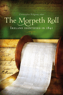 The Morpeth Roll: Ireland Identified in 1841