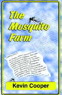 The Mosquito Farm