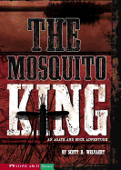 The Mosquito King: An Agate and Buck Adventure