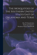 The Mosquitoes of the Southern United States East of Oklahoma and Texas: No.3