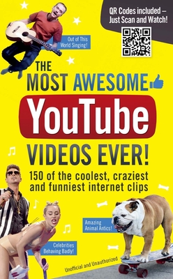 The Most Awesome YouTube Videos Ever! - Besley, Adrian