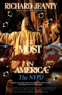 The Most Dangerous Gang in America: The NYPD